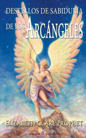 Sabidura De Los Arcangeles - Elizabeth Clare Prophet