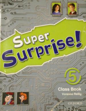 Super Surprise ! 5 Class Book - Oxford