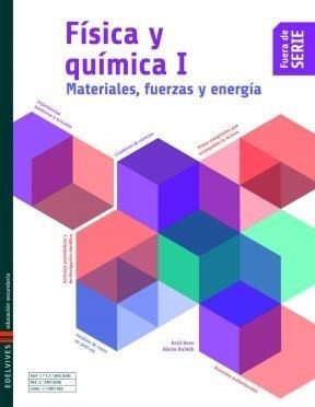 Física Y Química 1 - Fuera De Serie - Ed Edelvives