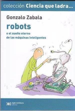 Robots. Gonzalo Zabala. Nuevo Microcentro