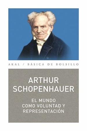 El Mundo Como Voluntad Y Representación Arthur Schopenhauer