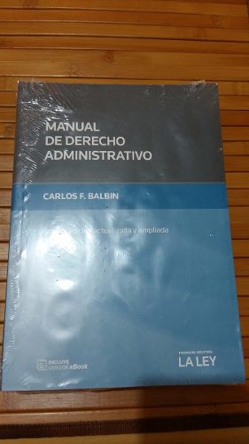 Manual De Derecho Administrativo 3º Ed. C. Balbin. La Ley