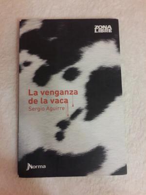 La venganza de la vaca de Sergio Aguirre