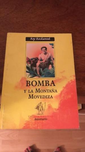 Libro Bomba y la Montaña Movediza - Roy Rockwood