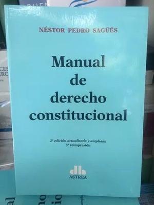 VENDO MANUAL DE DERECHO CONSTITUCIONAL DE SAGÜES 2da