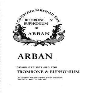 Arban. Complete Method For Trombone & Euphonium