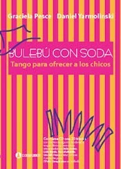 Bulebu Con Soda Con Cd Graciela Pesce - Daniel Yarmolinski