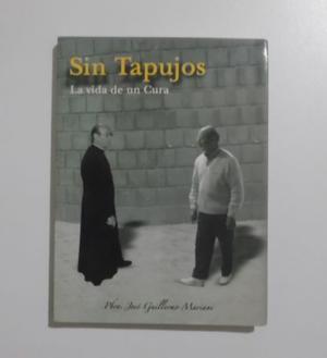 Sin Tapujos - La Vida De Un Cura - Guillermo Mariani