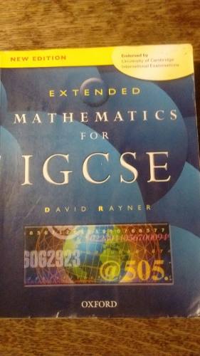 Extended Mathematics For Igcse- David Rayner. Oxford