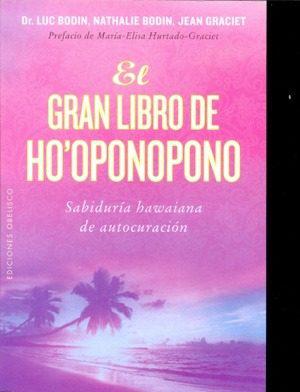 El Gran Libro De Hooponopono: Autocuracion Hawaiana