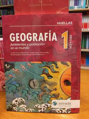 Geografia 1 - Nes Caba - Huellas - Nueva Edicion - Estrada