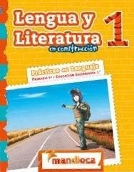 Lengua Y Literatura 1 Serie En Construccion - Mandioca