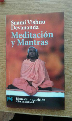 Meditación Y Mantras. Suami Vishnu Devananda