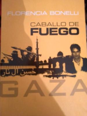 Gaza - Caballo de fuego - Florencia Bonelli