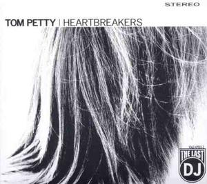 Cd: Tom Petty & The Heartbreakers - Last Dj (enhanced)