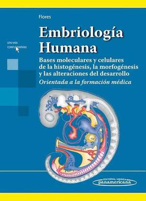 Flores Embriología Humana 1ed/ Nuev Envios Acep Mp
