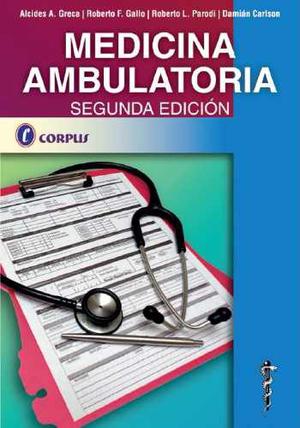 Greca Medicina Ambulatoria 2ed/ Envío A T/país Nuevo