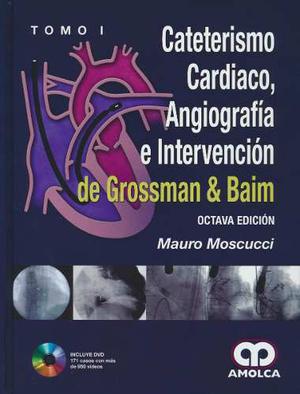Grossman & Baim Cateterismo Cardíaco Angiografía Interv