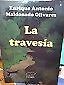La Travesia - Enrique Antonio Maldonado Olivares Perfecta