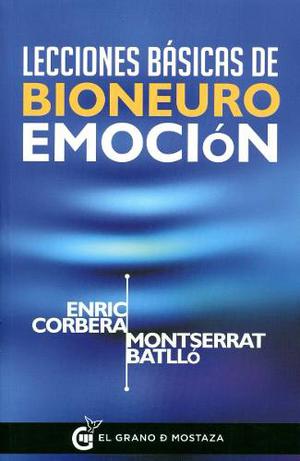 Lecciones Basicas De Bioneuroemocion - Enric Corbera