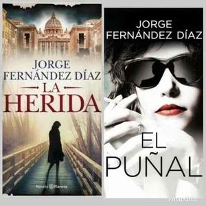 Libros Nuevos, La Herida Y El Puñal, Jorge Fernandez Diaz