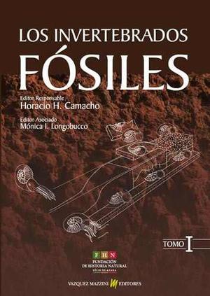 Los Invertebrados Fósiles / Por Horacio Camacho Y