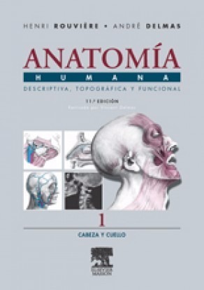 Rouviere - Anatomía Humana - Cabeza Y Cuello - Tomo 1 -