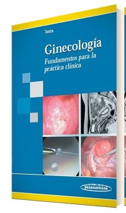 Testa Ginecología Fundamentos/práctica Clínica