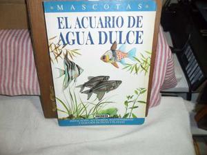 El Acuario De Agua Dulce -klaus Wilkerling