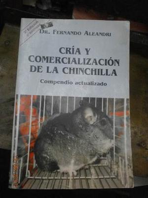 Libro Cria Y Comercializacion De La Chinchilla Dr. Aleandri