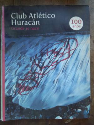 Libro de colección, la historia de Huracán