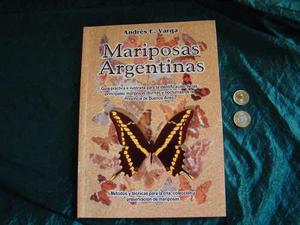 Mariposas De La Provincia De Buenos Aires. Guia Practica