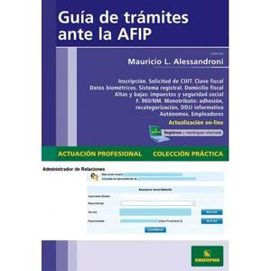 Guía De Trámites Ante La Afip Mauricio L. Alessandroni