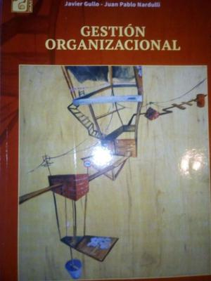 Gestion Organizacional - Gullo, Nardulli