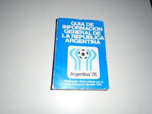 Guia General Republica Argentina Mundial 78 Eam