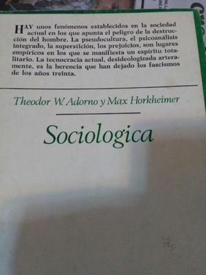 Sociológica.Max Horkheimer.Theodor Adorno