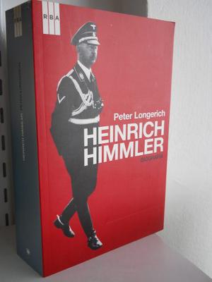 Heinrich Himmler. Peter Longerich