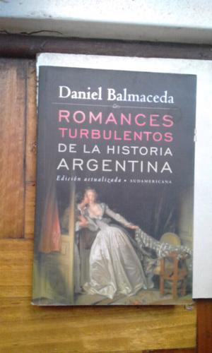 Romances turbulentos de la historia Argentina