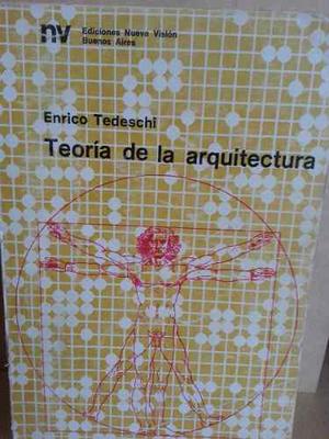 Teoría De La Arquitectura - Tedeschi - *pagá 2 Llevá 3