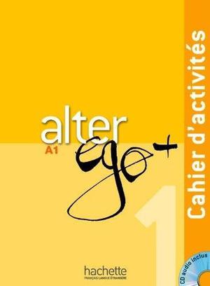 Alter Ego + A1 Cuaderno De Ejercicios. Incluye Cd. Original