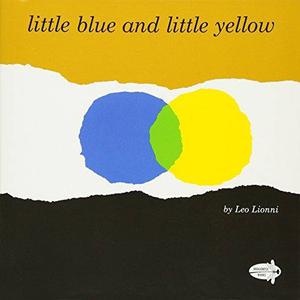 Book: Little Blue And Little Yellow