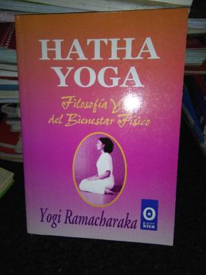 Hatha Yoga - Yogui Ramacharaka - Filosofía Yogui Sin Uso!!