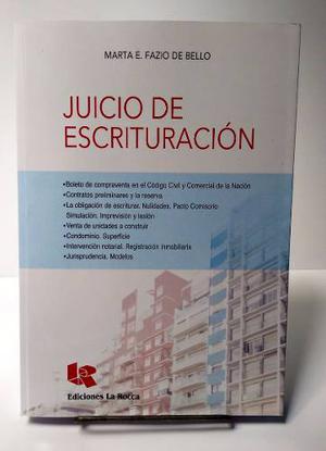 Fazio De Bello - Juicio De Escrituración. Conforme N C Cyc