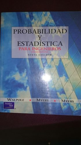 Probabilidad Y Estadística Para Ingenieros - 6a Edición.