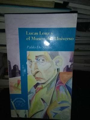 Lucas Lenz Y El Museo Del Universo - Pablo De Santis