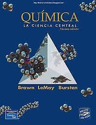 QUÍMICA LA CIENCIA CENTRAL - Brown LeMay Bursten - 9°