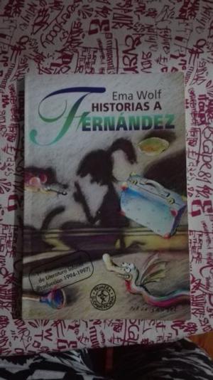 Historias a Fernandez de Ema Wolf, ed. Sudamericana