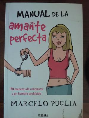 Manual de la amante perfecta - Marcelo Puglia