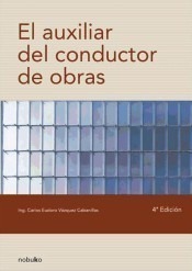 El Auxiliar Del Conductor De Obras - Ed. Diseño - Libro