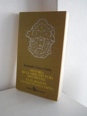 Historia De La Arquitectura Occidental - Fernando C. Goitia.